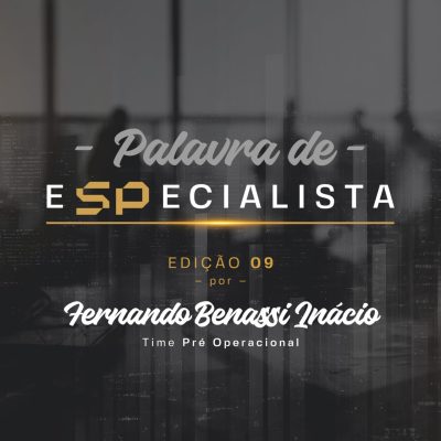 SP CAPITAL - Palavra de Especialista - Imagem Blog - Edição 09